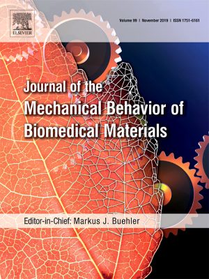 journal of the mechanical behaviour of biomedical materials